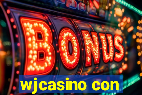 wjcasino con